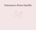 Naissance d'une Famille